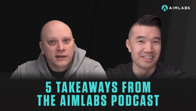 5 Takeaways from 5 Episodes of the Aimlabs Podcast